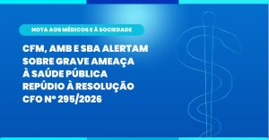 Resolução do CFO sobre sedação: entenda o alerta das entidades médicas e os riscos para a saúde pública WhatsApp-Image-2026-07-30-at-17.51.24-300x157-1